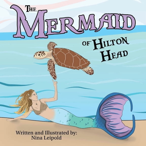 The Mermaid of Hilton Head, (Paperback)