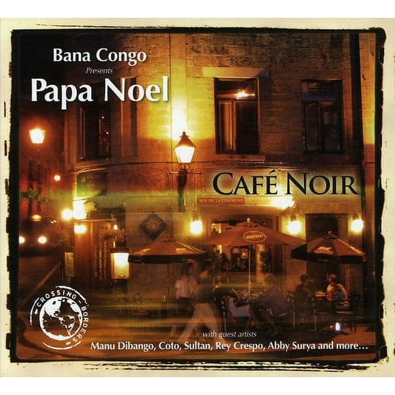 Papa Noel - Cafe Noir - World / Reggae - CD