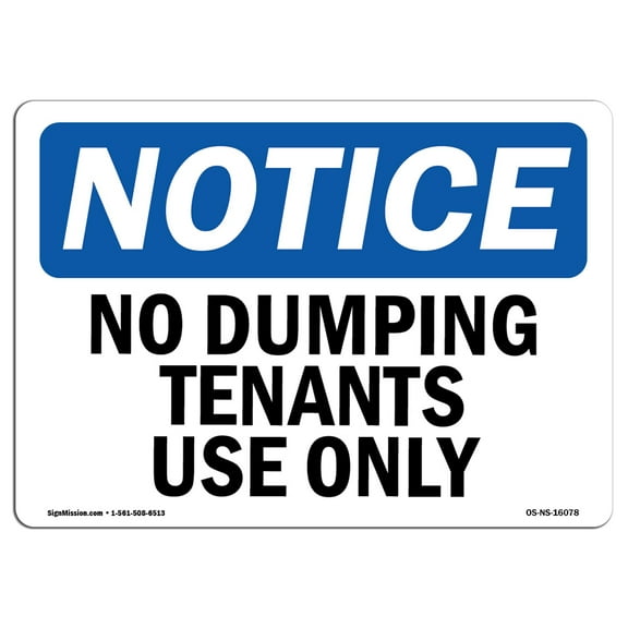 OSHA Notice Sign - NOTICE No Dumping Tenant Use Only | Plastic Sign | Protect Your Business, Construction Site, Warehouse & Shop Area | Â Made in the USA