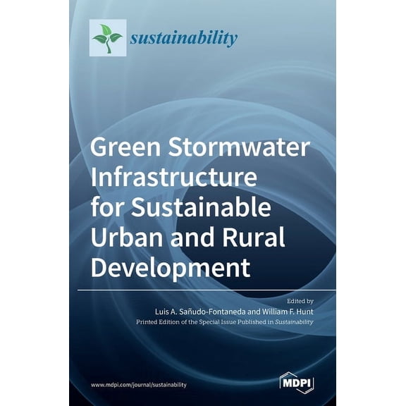 Green Stormwater Infrastructure for Sustainable Urban and Rural Development, (Hardcover)