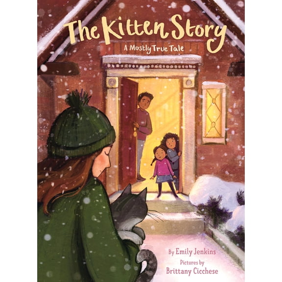 The Kitten Story: A Mostly True Tale, (Hardcover)