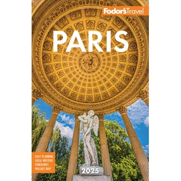 Full-Color Travel Guide Fodor&apos;s Paris 2025, (Paperback)