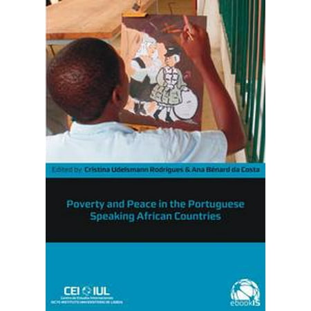 Poverty and Peace in the Portuguese Speaking African Countries -