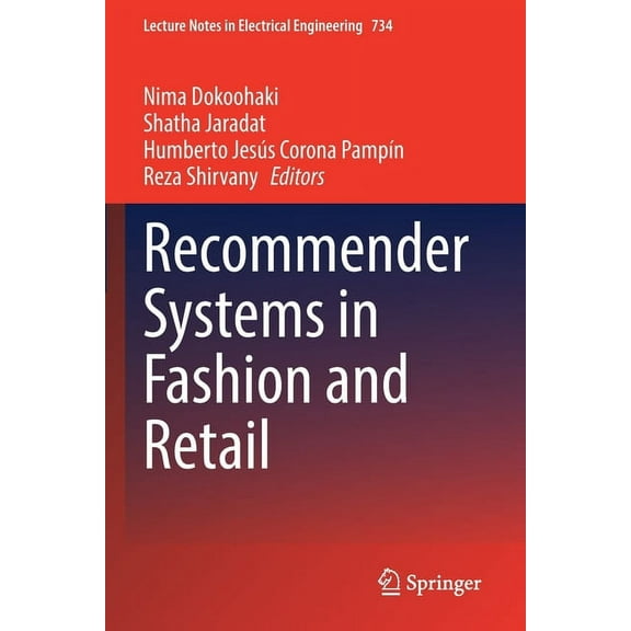 Lecture Notes in Electrical Engineering Recommender Systems in Fashion and Retail, Book 734, (Paperback)