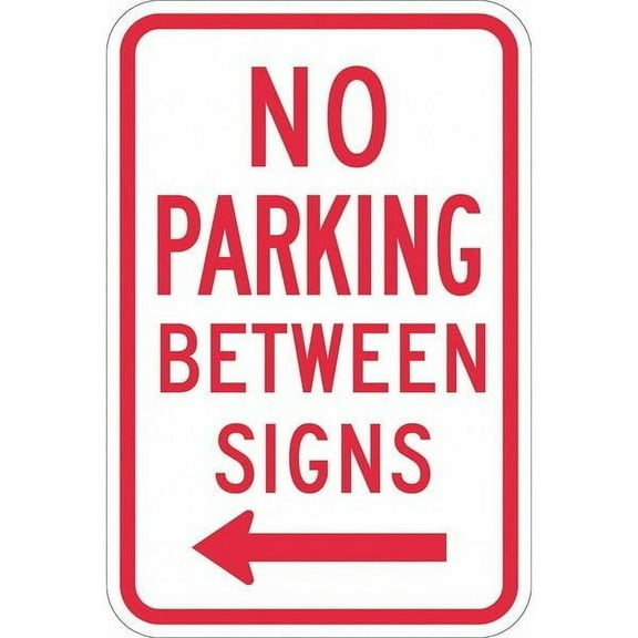 Lyle No Parking Between Sign,18" x 12, T1-1050-DG_12x18 T1-1050-DG_12x18