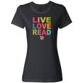 thumbnail image 3 of Inktastic Live Love Read Women's T-Shirt, 3 of 5