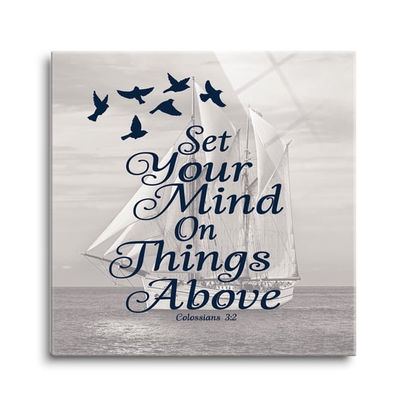 Set Mind Things Above Misty Grey Ship 24 x 24 Glass Wall Hanging Sign