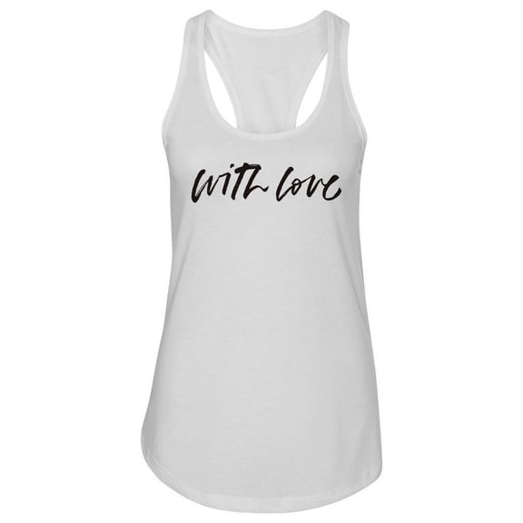 With Love  Design Tank Women -Image by Shutterstock, Female Medium