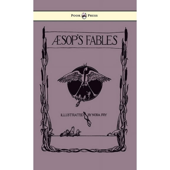 Aesop's Fables - Illustrated in Black and White by Nora Fry, (Paperback)