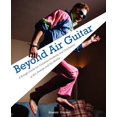 thumbnail image 1 of Beyond Air Guitar, 1 of 1