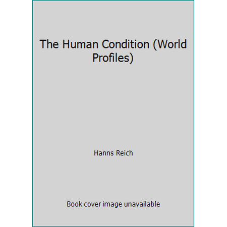 The Human Condition (Hardcover - Used) 0809020882 9780809020881