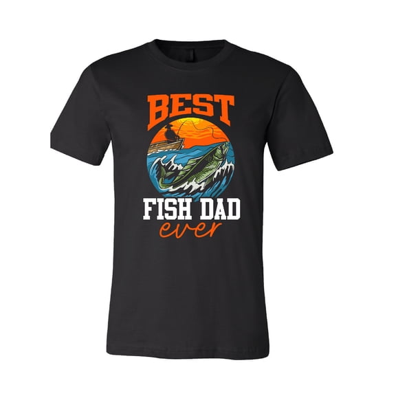 Best Fish Dad Ever T-Shirt