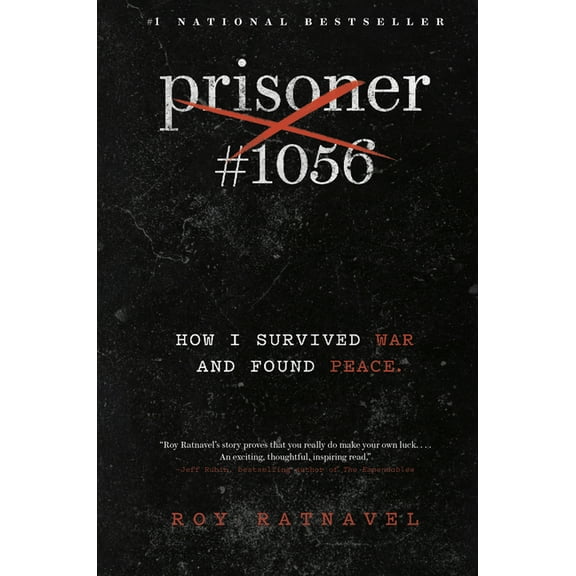 Prisoner #1056: How I Survived War and Found Peace, (Hardcover)