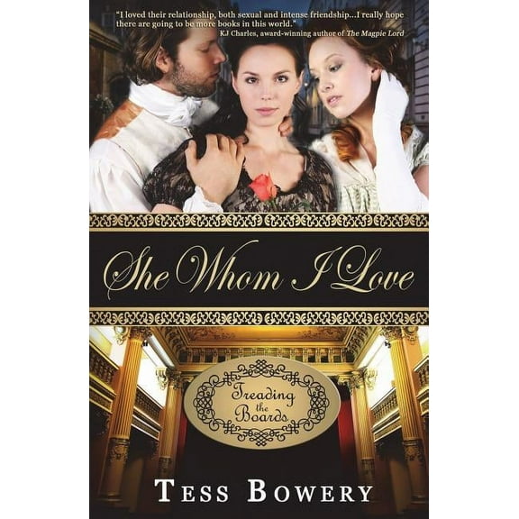 Treading the Boards: She Whom I Love (Paperback)