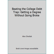 Angle View: Beating the College Debt Trap: Getting a Degree Without Going Broke, Used [Paperback]