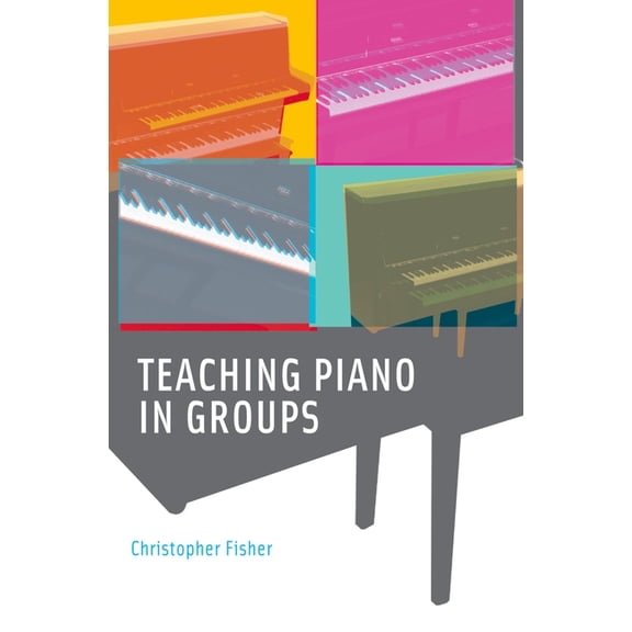 Teaching Piano in Groups, (Paperback)