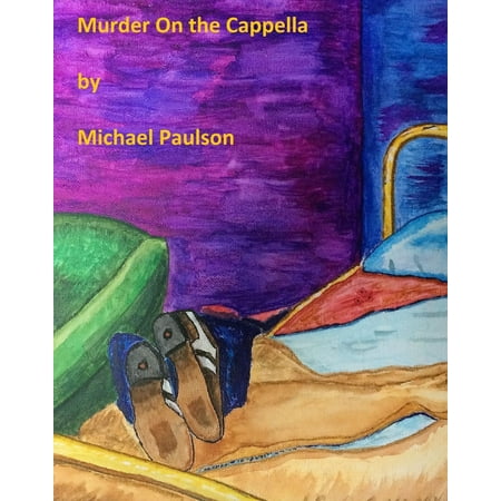 Murder On the Cappella - eBook