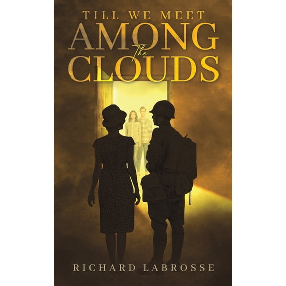 Till We Meet Among the Clouds, (Paperback)
