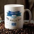 thumbnail image 6 of World''s Best Son Coffee Mug,Birthday Christmas Father''s Day Gifts for Son From Mom Dad,Best Son Ever Cup 11OZ, 6 of 6