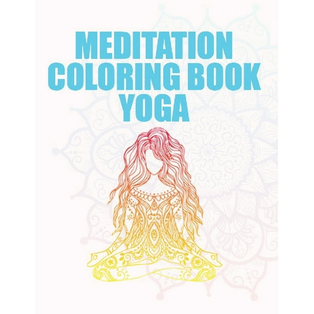 Download meditation coloring book yoga: Yoga coloring book for Kids ...