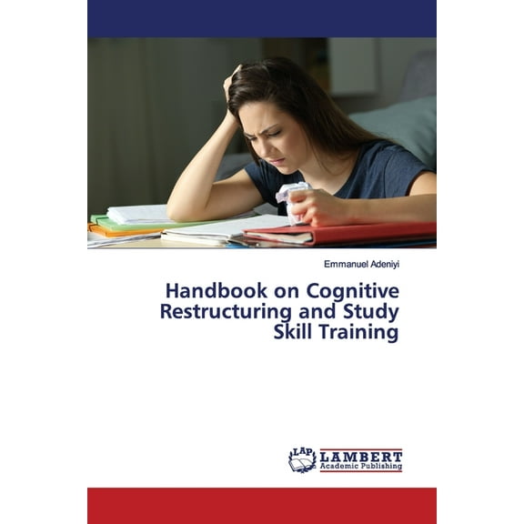 Handbook on Cognitive Restructuring and Study Skill Training (Paperback)