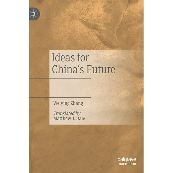 Ideas for China's Future, (Hardcover)