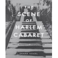 thumbnail image 1 of La Scène de Harlem Cabaret: Race, Sexualité, Performance, 1 of 2
