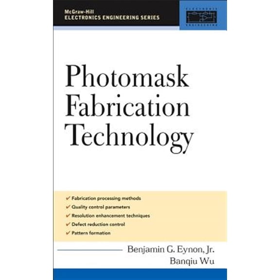Pre-Owned Photomask Fabrication Technology, (Hardcover)