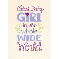Designer Greetings Cutest Baby Girl in the Whole Wide World New Baby Congratulations Card