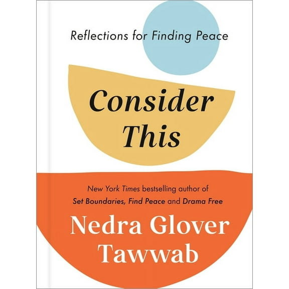 Consider This: Reflections for Finding Peace, (Hardcover)