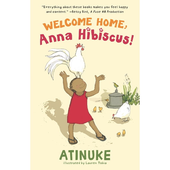 Pre-Owned Welcome Home, Anna Hibiscus! (Paperback) 1536231177 9781536231175