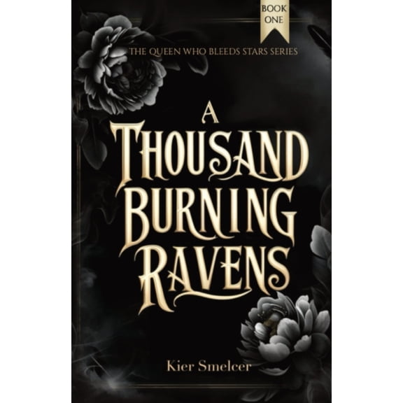 A Thousand Burning Ravens, (Paperback)