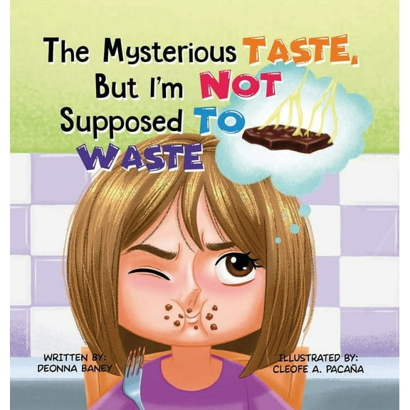 The Mysterious Senses The Mysterious Taste, But I'm Not Supposed To Waste, Book 2, (Hardcover)