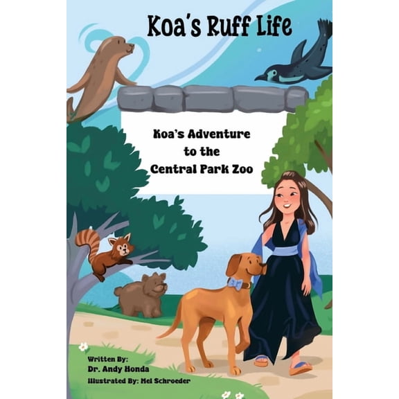 Koa's Ruff Life Koa's Adventure to the Central Park Zoo, (Paperback)