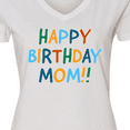thumbnail image 4 of Inktastic Happy Birthday Mom Women's V-Neck T-Shirt, 4 of 5