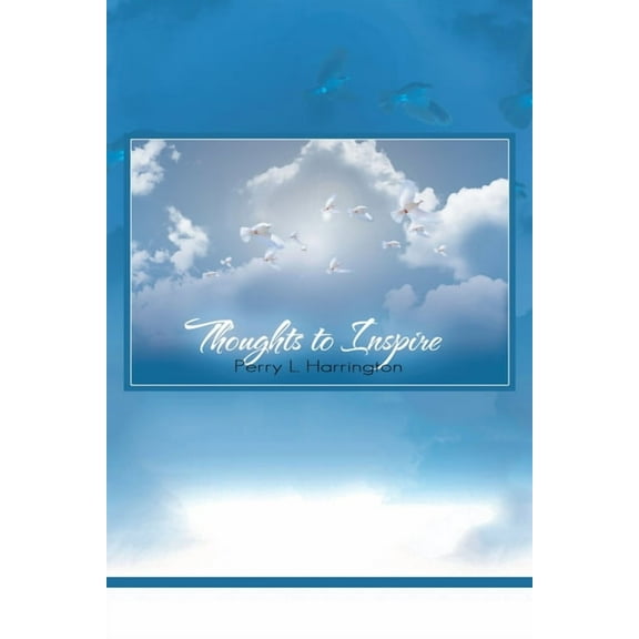 Thoughts to Inspire (Paperback)