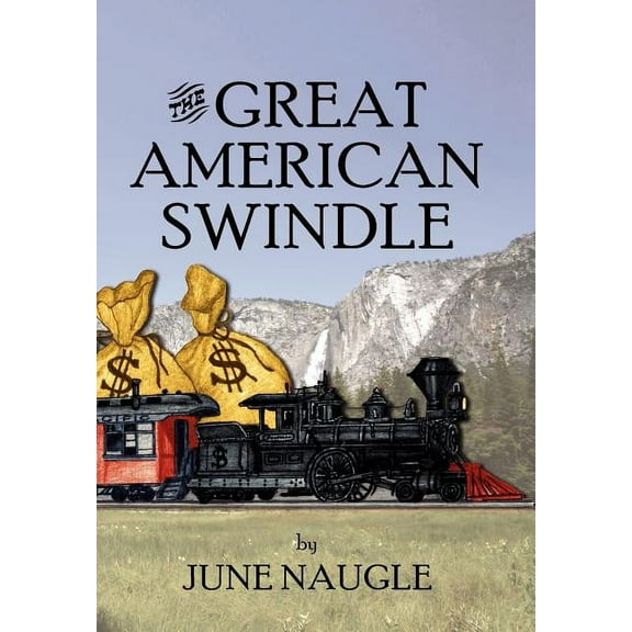 The Great American Swindle (Hardcover)