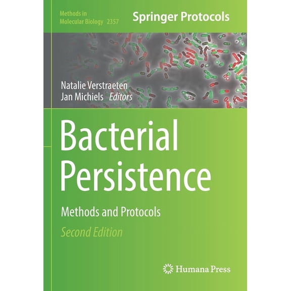 Methods in Molecular Biology Bacterial Persistence: Methods and Protocols, Book 2357, (Paperback)