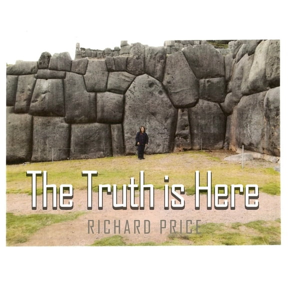 The Truth is Here, (Hardcover)