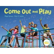Come Out and Play : A Global Journey (Paperback)