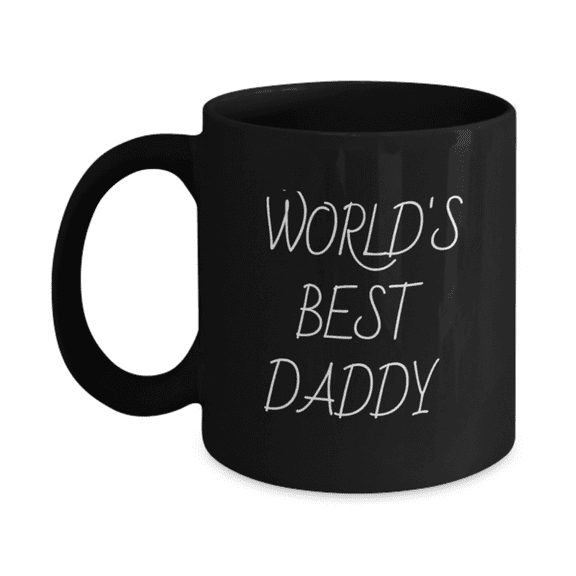 Worlds Best Daddy, Father's Day Coffee Mug, Dad Birthday Mug, Papa Mug- Black Porcelain Coffee Mug 11 Oz Fathers Day Special Mug