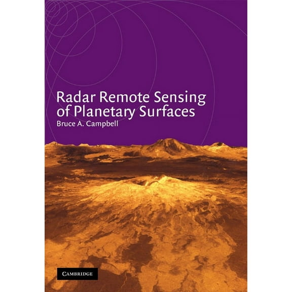 Radar Remote Sensing of Planetary Surfaces, (Paperback)