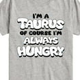 thumbnail image 3 of Instant Message - I'm A Taurus Always Hungry - Toddler & Youth Short Sleeve Graphic T-Shirt, 3 of 6