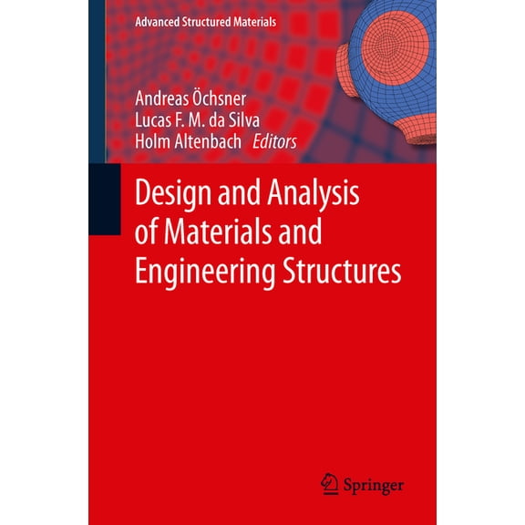Advanced Structured Materials Design and Analysis of Materials and Engineering Structures, Book 32, (Paperback)