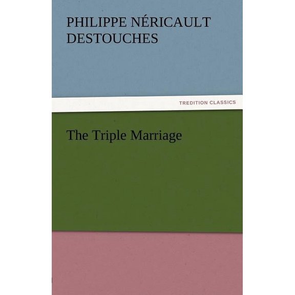 The Triple Marriage (Paperback)