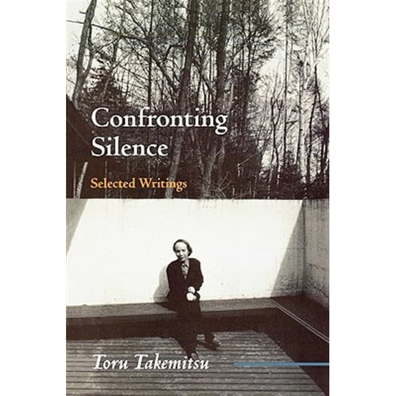 Pre-Owned Fallen Leaf Monographs on Contemporary Composers: Confronting Silence : Selected Writings (Paperback)