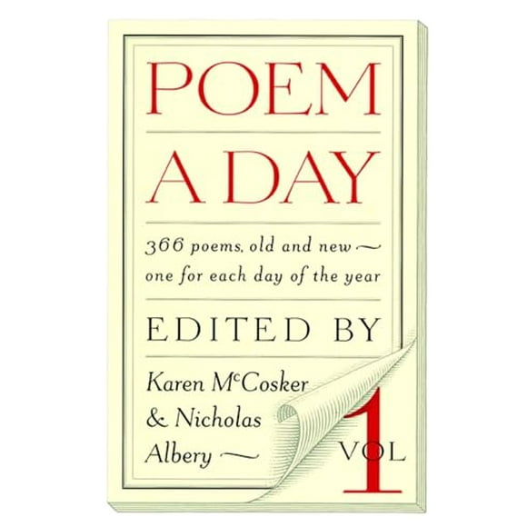 Pre-Owned: Poem a Day: Vol. 1: 366 Poems, Old and New - One for Each Day of the Year (Paperback, 9781883642389, 1883642388)
