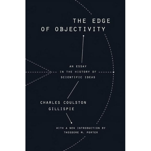 The Edge of Objectivity: An Essay in the History of Scientific Ideas, (Paperback)