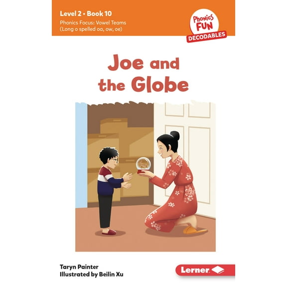 Phonics Fun Decodables -- Level 2 Joe and the Globe: Book 10, Book 10, (Paperback)