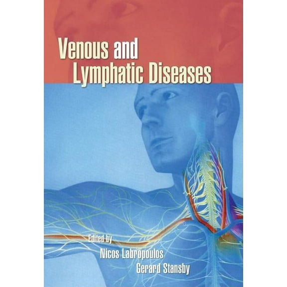Venous and Lymphatic Diseases, (Hardcover)